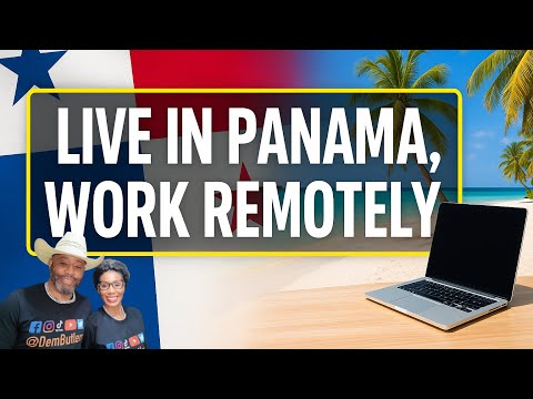 Видео: Живите в ПАНАМЕ, работайте УДАЛЕННО.