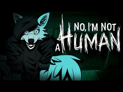 Видео: [Стрим] No, I'm not a human - Второй раунд! Проверяйте меня на не человечность!