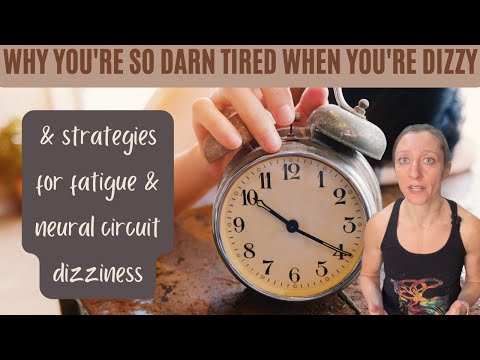 Видео: Почему вы так устаете, когда у вас кружится голова, и стратегии борьбы с усталостью при хроническ...