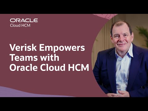 Видео: Verisk улучшает условия работы сотрудников с помощью Oracle Cloud HCM