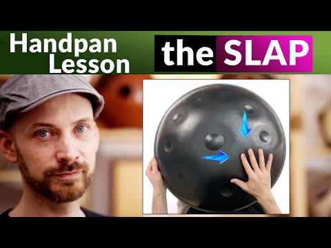 Видео: Уроки игры на хэндпане: SLAP [как и когда играть]