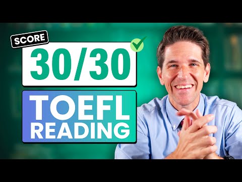 Видео: Советы по чтению TOEFL для получения результата 30