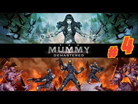 Видео: The Mummy Demastered ( ПК ) 2017 год ( Рус. ) Прохождение часть 4 ( 100% карта )