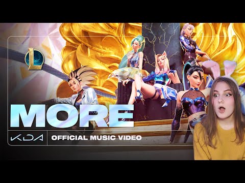 Видео: K/DA–MORE Official Music Video - League of Legends \ Лига Легенд - Музыкальное видео \ Реакция