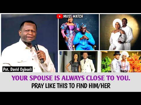 Видео: Ваш супруг/супруга всегда рядом с вами. Молитесь так, чтобы узнать его/её. _Pst. David Ogbueli #брак