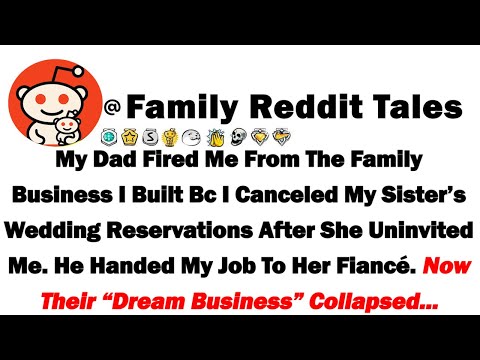 Видео: Мой отец уволил меня из семейного бизнеса, который я создал, потому что я отменил бронирование на...