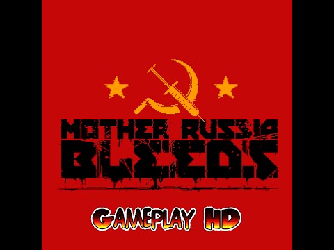 Видео: Mother Russia Bleeds [Gameplay HD]. Кровавые разборки!