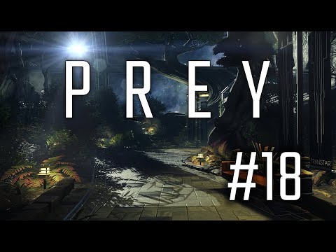 Видео: Prey #18 - Вот козёл!