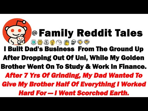 Видео: Я построил бизнес отца с нуля после того, как бросил университет, в то время как мой золотой брат...