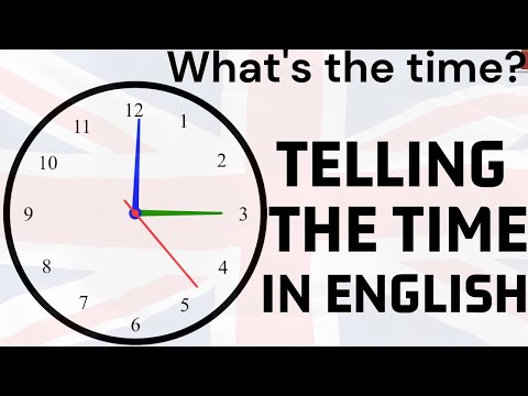 Видео: Как определить время на английском языке (с упражнениями)