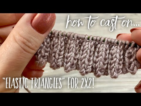 Видео: КАК НАБРАТЬ ПЕТЛИ ЗУБЧИКАМИ ДЛЯ РЕЗИНКИ ДВА на ДВА / How to cast on "Elastic triangles"