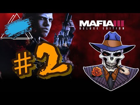 Видео: Mafia III: Definitive Edition ➜remaster➜Обзор➜ Прохождение #2➜ 1080p 60fps ➜ FULL HD ➜ PC