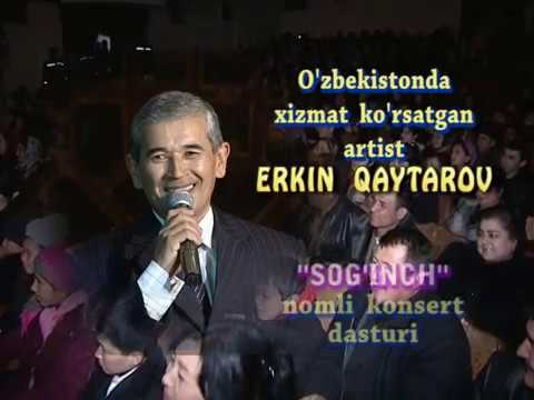 Видео: Erkin Qaytarov (Konsert 2009 – toʻliq jonli) (Эркин Кайтаров / Эркин Қайтаров)