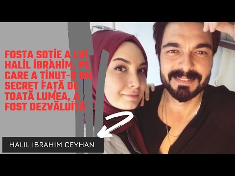 Видео: Бывшая жена Халила ̇brahim, которую он держал в секрете для всех, была раскрыта