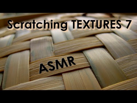 Видео: АСМР Царапанье текстур, часть 7 (БЕЗ РАЗГОВОРА)