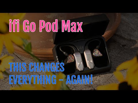 Видео: iFi Go Pod Max — это просто БЕЗУМИЕ. Лучший беспроводной звук, который я когда-либо слышал!
