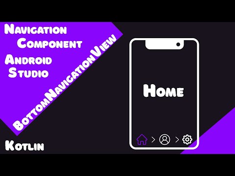 Видео: Navigation Component (Bottom_Navigation_View/)Нижнее меню Android Studio/Kotlin