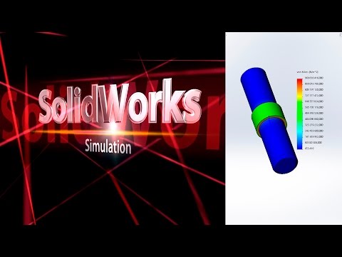 Видео: SolidWorks Simulation. Статический анализ. Горячая посадка. (Урок 11) / SolidWorks Simulation