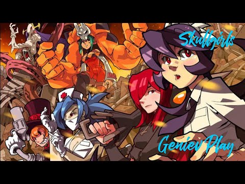 Видео: И снова здравствуйте!=)Skullgirls