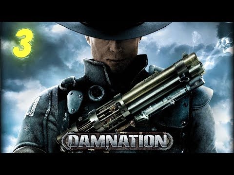 Видео: Damnation. Прохождение № 3. Война начинается.