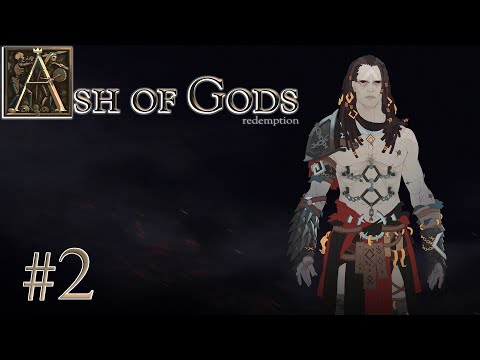 Видео: Ash of Gods: Redemption - #Прохождение 2