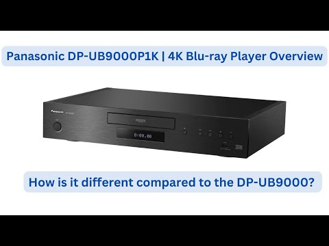 Видео: Обзор 4K Blu-ray проигрывателя Panasonic DP-UB9000P1K и чем он отличается от DP-UB9000?