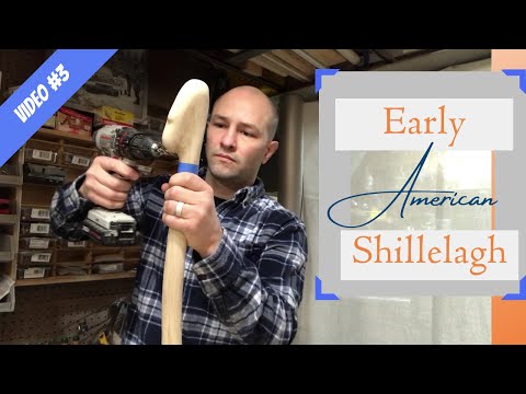 Видео: Ранний американский шиллелаг