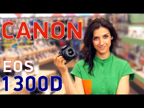 Видео: Canon EOS 1300D - обзор фотокамеры + сравнение с EOS 1200D