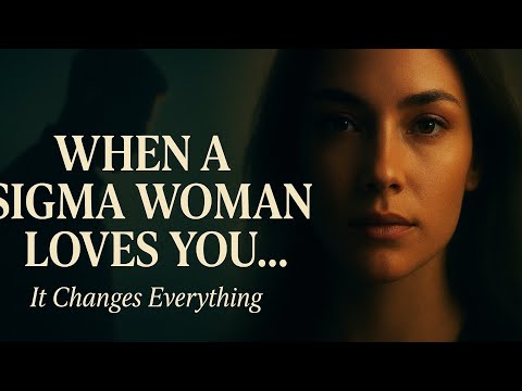 Видео: Что женщины-сигма делают ТОЛЬКО для мужчин, которых любят