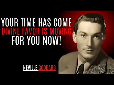 Видео: Ваше время пришло — Божественная благодать движется к вам сейчас || НЕВИЛЛ ГОДДАРД: МОЩНЫЕ УЧЕНИЯ