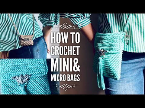 Видео: СУМКА КРЮЧКОМ + МИКРО СУМОЧКА 🧚🏻 / HOW TO CROCHET MINI BAG + MICRO BAG👜
