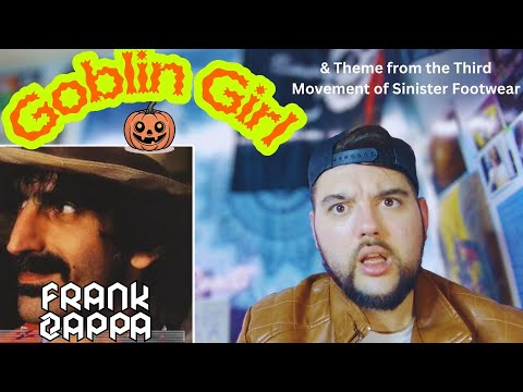 Видео: Фрэнк Заппа «Goblin Girl» и «Тема из третьей части альбома Sinister Footwear». Первая реакция