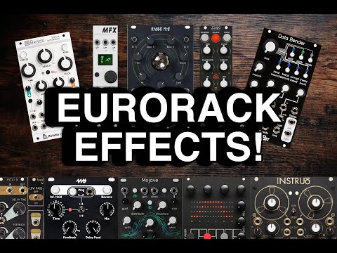 Видео: Изучаем эффекты в мире Eurorack!