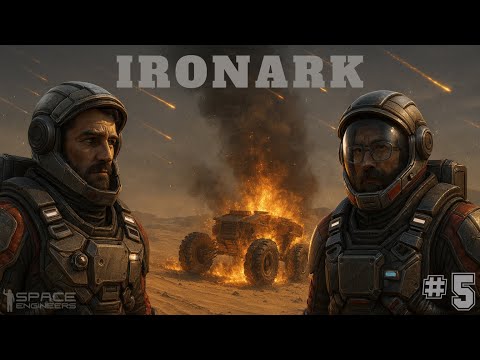 Видео: Space Engineers Ironark - Эпизод 5: От ровера к тракам