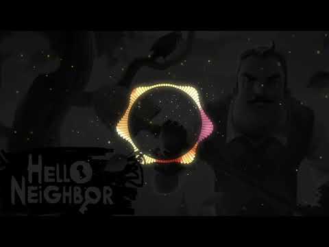 Видео: песня - Hello Neighbor [Get Out], без Автора сорян, как вам музон.