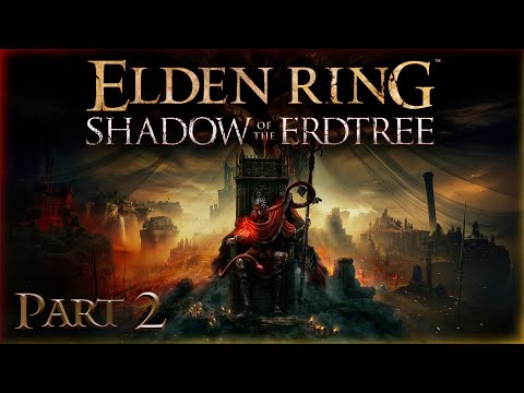 Видео: 🔴Elden Ring: ▶ DLC Shadow of the Erdtree ✅ Часть 2 ✅