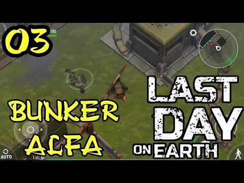 Видео: Last Day on Earth: #3 БУНКЕР АЛФА!