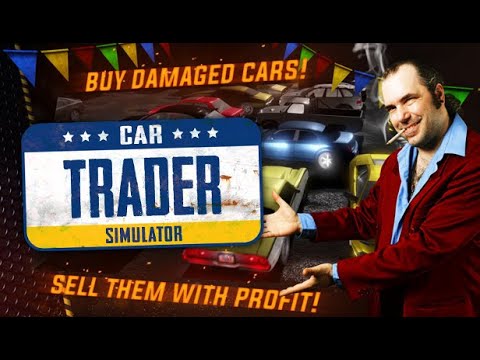 Видео: Car Trader Simulator Обзор, первый взгляд на игру.