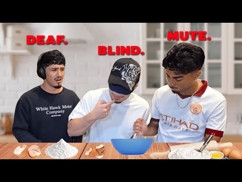 Видео: Мы пробовали печь, будучи СЛЕПЫМИ, ГЛУХИМИ И НЕМЫМИ!! (при участии Герохана и Рей Дамаса)