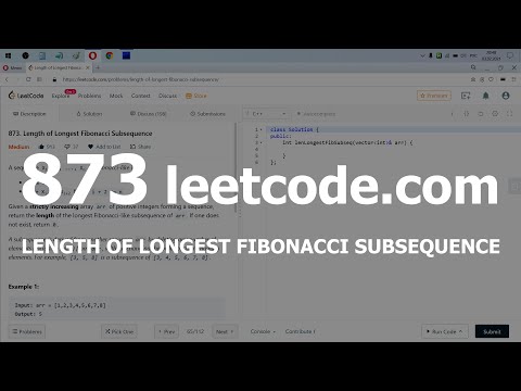 Видео: Разбор задачи 873 leetcode.com Length of Longest Fibonacci Subsequence