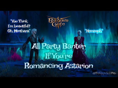 Видео: Подшучивайте над всеми, если у вас роман с Астарионом [Исправлено в патче 7] | Baldur's Gate III