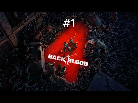 Видео: Back 4 Blood Акт 1 Возвращение дьявола. Возрождение #1