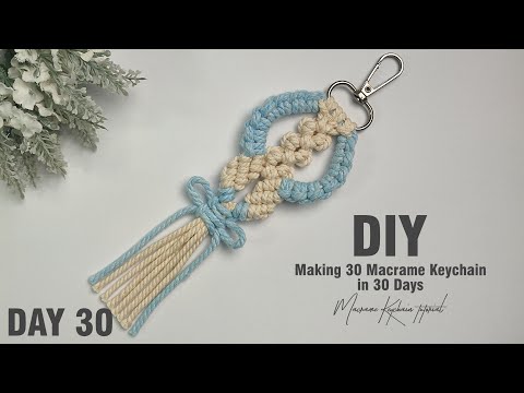 Видео: День 30 | Делаем 30 брелоков макраме за 30 дней | Мастер-класс по плетению брелоков макраме