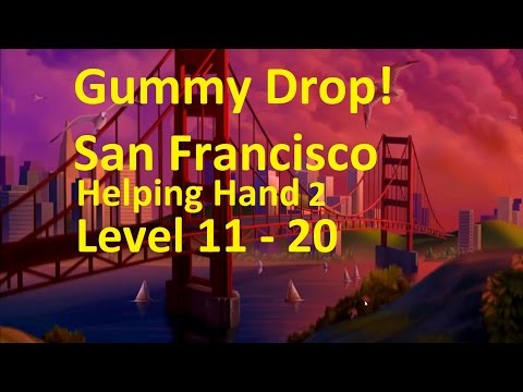 Видео: Gummy Drop! Конфетки! - San Francisco Level 11 - 20 - Helping Hand 2 Walkthrough прохождение