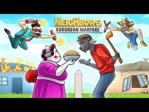 Видео: НОВАЯ УГАРНАЯ БИТВА СОСЕДЕЙ! ВЫЖИВИ ИХ ВСЕХ :D Neighbors: Suburban Warfare #битвасоседей
