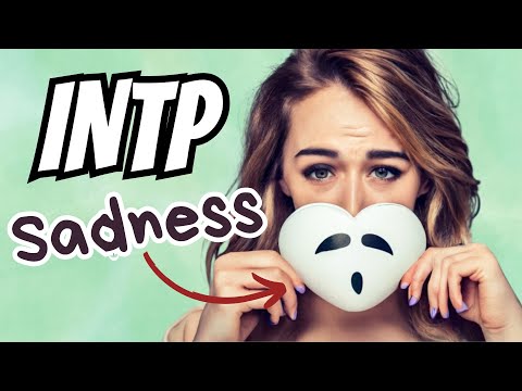 Видео: В чем заключается глубокая печаль INTP?