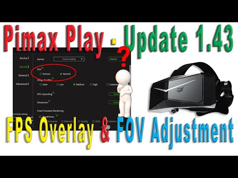Видео: Pimax Play 1.43 — Новые функции — Но полезны ли они?