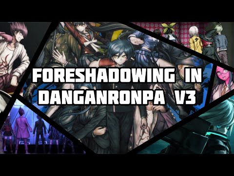 Видео: Скрытое предзнаменование в Danganronpa V3