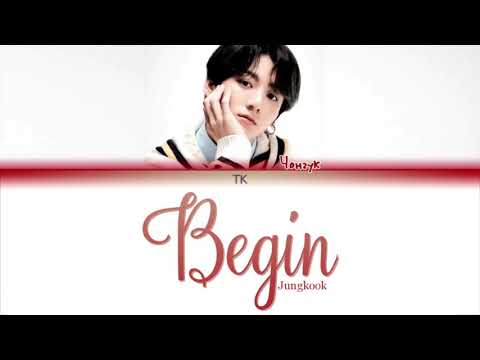 Видео: Jungkook - Begin [ПЕРЕВОД НА РУССКИЙ/КИРИЛЛИЗАЦИЯ Color Coded Lyrics]