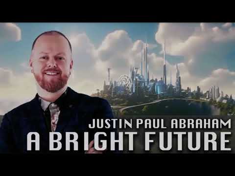 Видео: ДЖАСТИН ПОЛ АБРАХАМ СВЕТЛОЕ БУДУЩЕЕ💥